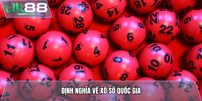 Định nghĩa về xổ số quốc gia