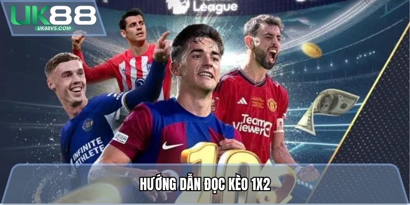 Hướng dẫn đọc kèo 1x2
